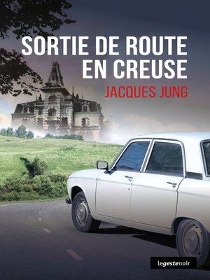 cover image of Sortie de route en Creuse
